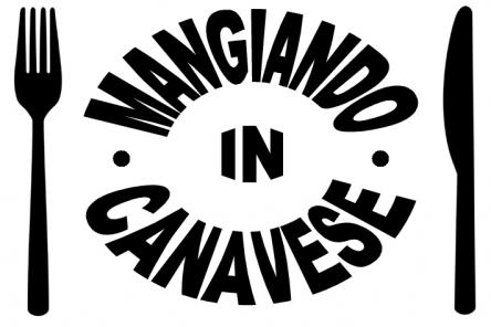 Mangiando in Canavese