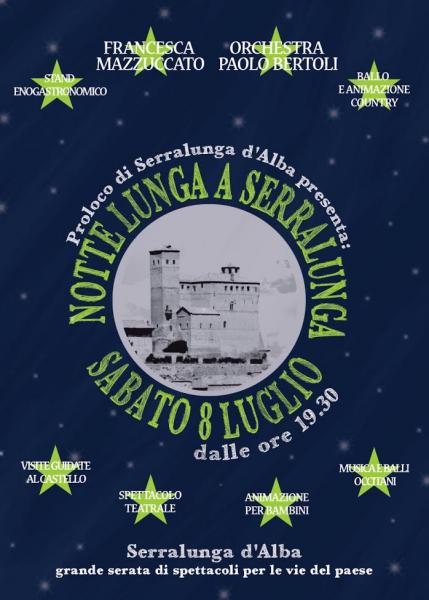 NOTTE LUNGA A SERRALUNGA