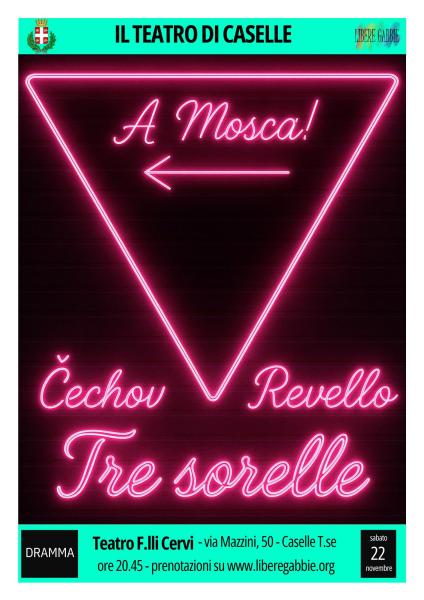 TRE SORELLE. ČECHOV-REVELLO
