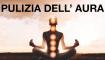 Corso di iniziazione sciamanica e pulizia dell'aura